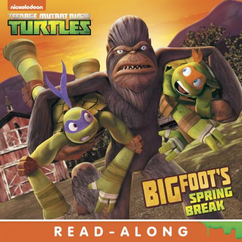 Cover of the book Bigfoot's Spring Break (Teenage Mutant Ninja Turtles) by Nickelodeon Publishing, Nickelodeon Publishing