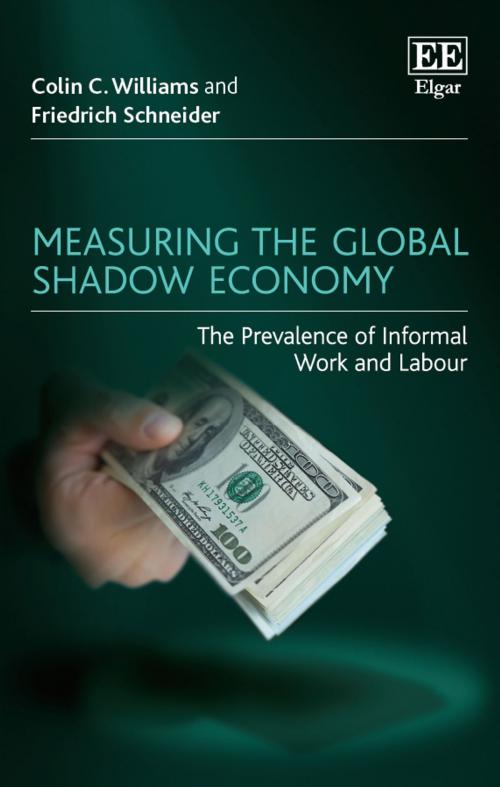 Cover of the book Measuring the Global Shadow Economy by Colin C. Williams, Edward Elgar Publishing