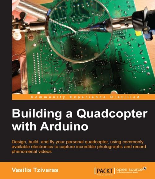 Cover of the book Building a Quadcopter with Arduino by Vasilis Tzivaras, Packt Publishing