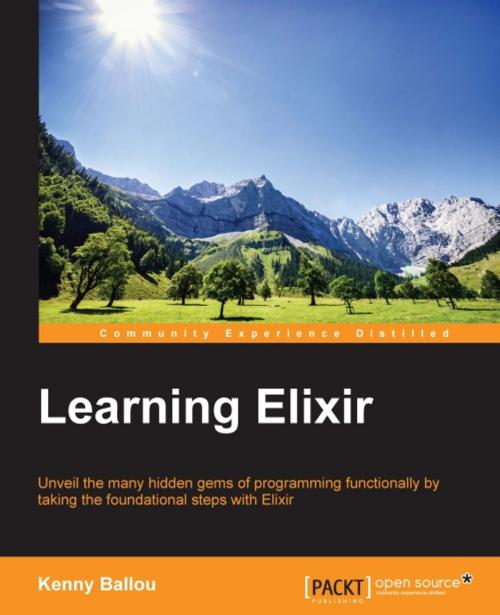 Cover of the book Learning Elixir by Kenny Ballou, Packt Publishing