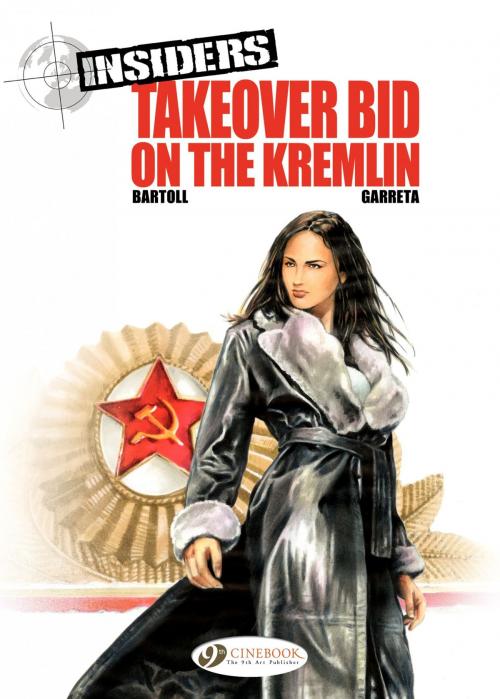 Cover of the book Insiders - Volume 4 - Takeover Bid On by Jean-Claude Bartoll, Cinebook