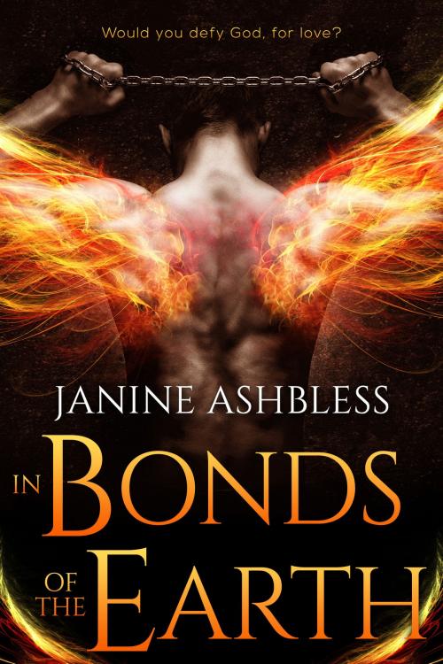 Cover of the book In Bonds of the Earth by Janine Ashbless, Sinful Press