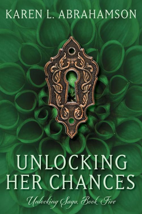 Cover of the book Unlocking Her Chances by Karen L. Abrahamson, Twisted Root Publishing