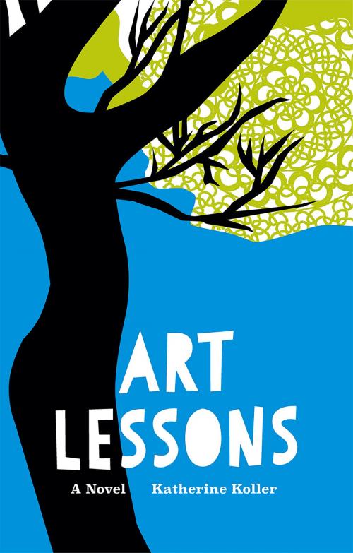 Cover of the book Art Lessons by Katherine Koller, Great Plains Publications