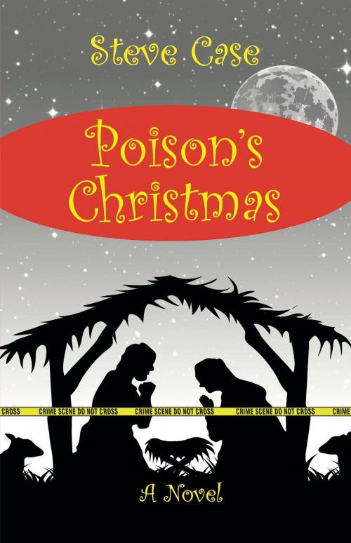 Cover of the book Poison's Christmas by Steve Case, John R. Mabry