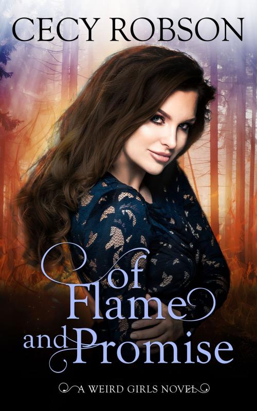 Cover of the book Of Flame and Promise by Cecy Robson, Cecy Robson, LLC