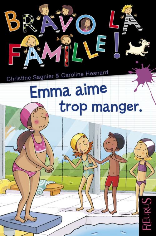 Cover of the book Emma aime trop manger by Christine Sagnier, Fleurus