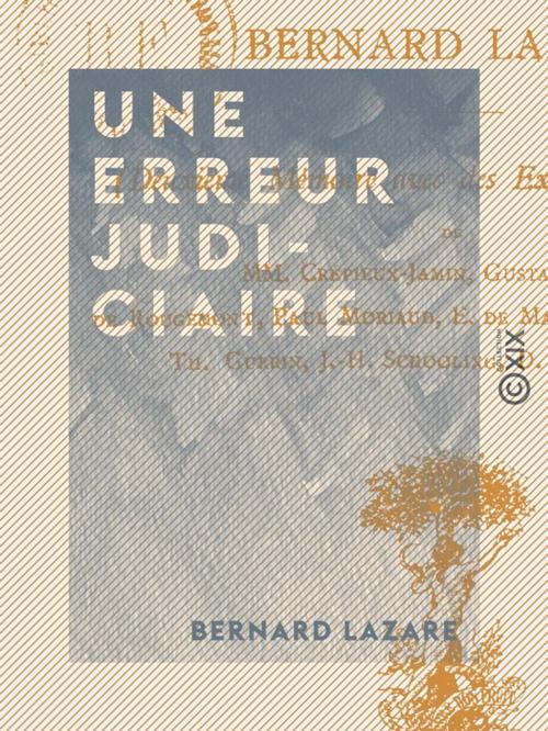 Cover of the book Une erreur judiciaire by Bernard Lazare, Collection XIX