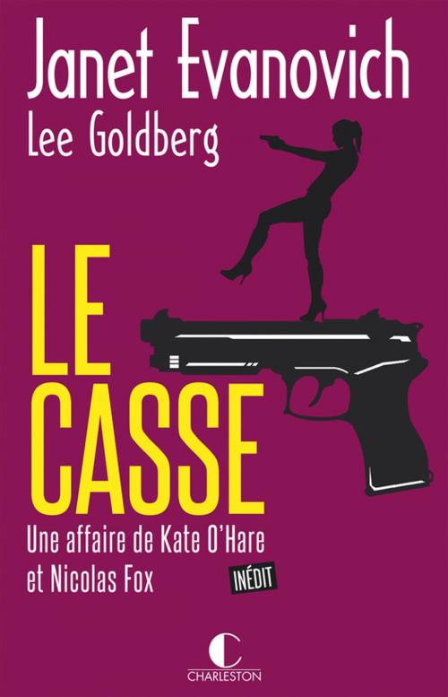 Cover of the book Le Casse by Lee Goldberg, Janet Evanovich, Éditions Charleston