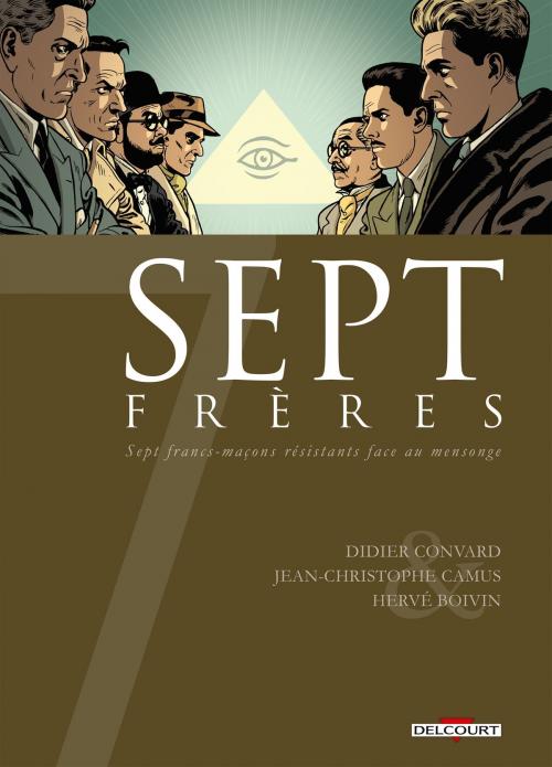 Cover of the book 7 Frères by Jean-Christophe Camus, Didier Convard, Hervé Boivin, Delcourt