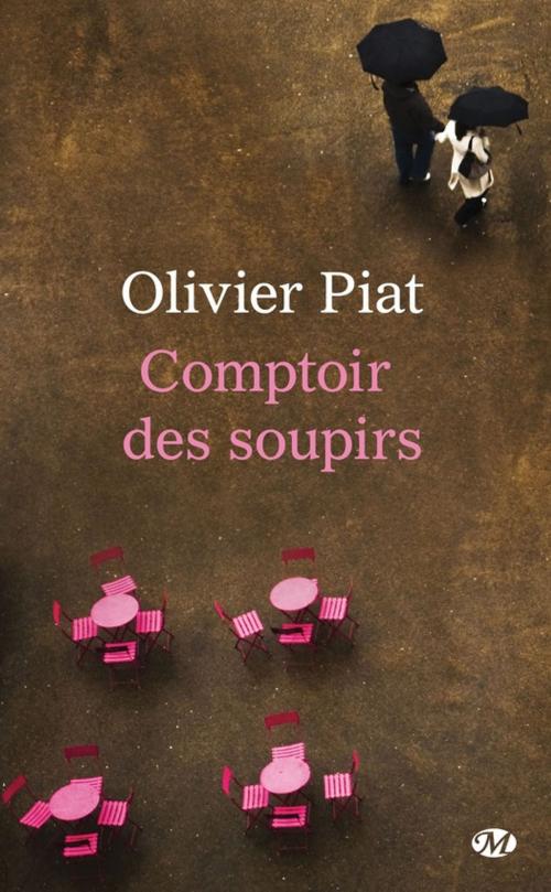 Cover of the book Comptoir des soupirs by Olivier Piat, Milady