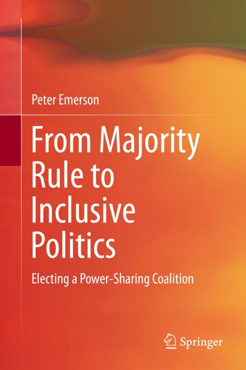 Cover of the book From Majority Rule to Inclusive Politics by Peter Emerson, Springer International Publishing