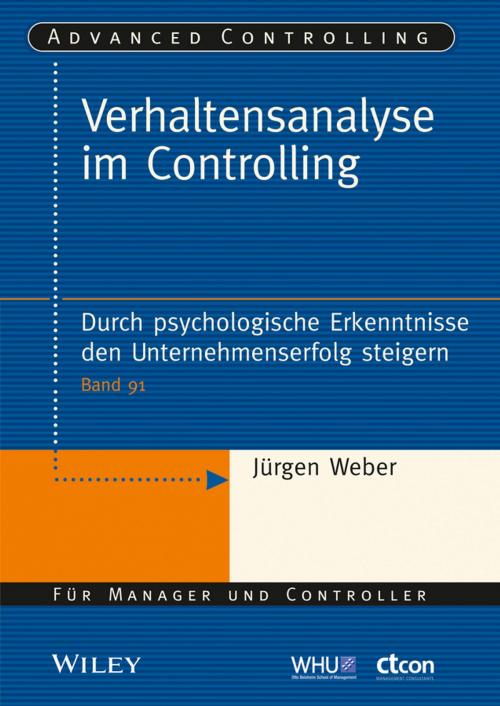 Cover of the book Verhaltensanalyse im Controlling by Jürgen Weber, Stefan Linder, Maximilian Riesenhuber, Eric Zayer, Wiley