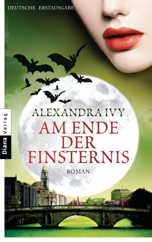 Cover of the book Am Ende der Finsternis by Alexandra Ivy, Diana Verlag