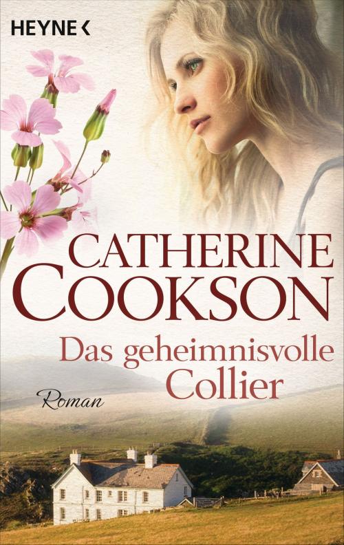 Cover of the book Das geheimnisvolle Collier by Catherine Cookson, Heyne Verlag