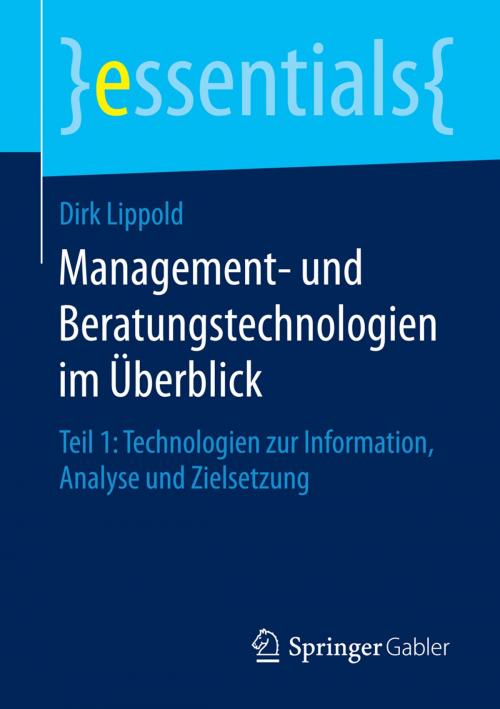 Cover of the book Management- und Beratungstechnologien im Überblick by Dirk Lippold, Springer Fachmedien Wiesbaden