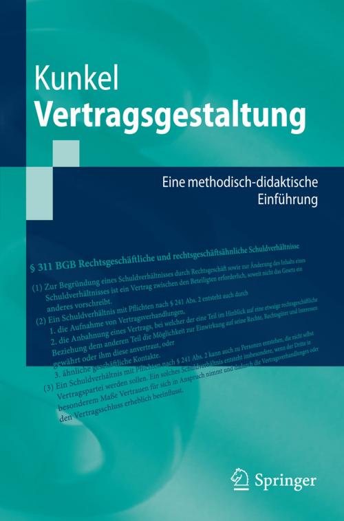 Cover of the book Vertragsgestaltung by Carsten Kunkel, Springer Berlin Heidelberg