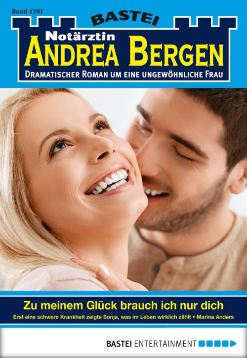 Cover of the book Notärztin Andrea Bergen - Folge 1291 by Marina Anders, Bastei Entertainment
