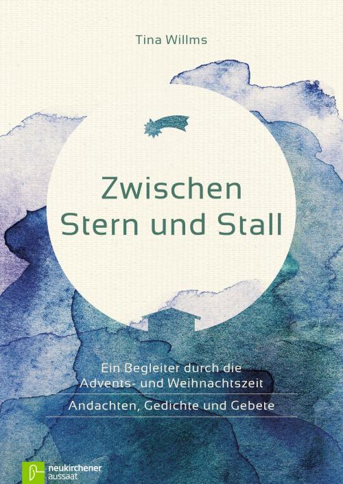 Cover of the book Zwischen Stern und Stall by Tina Willms, Neukirchener Aussaat