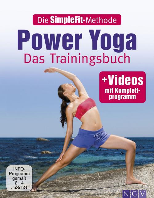 Cover of the book Die SimpleFit-Methode - Power Yoga by Christa G. Traczinski, Robert S. Polster, Naumann & Göbel Verlag