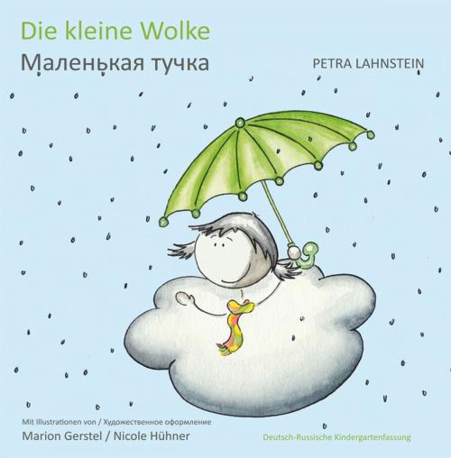Cover of the book Die kleine Wolke KITA-Version dt./russ. by Petra Lahnstein, Gute Ideen Verlag