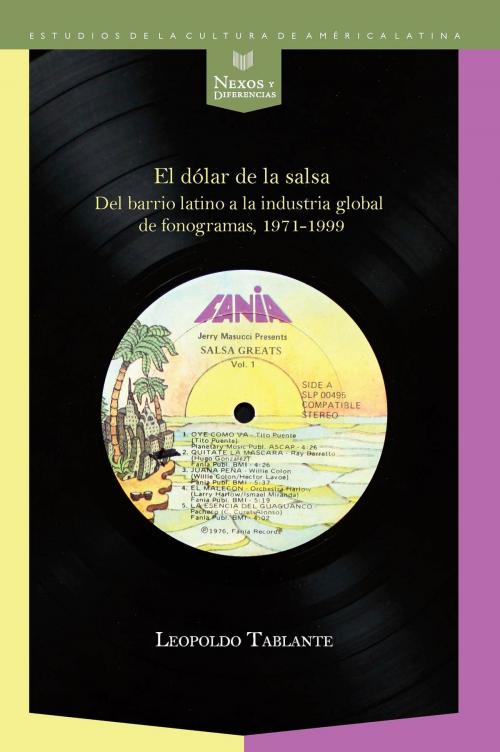 Cover of the book El dólar de la salsa by Leopoldo Tablante, Iberoamericana Editorial Vervuert