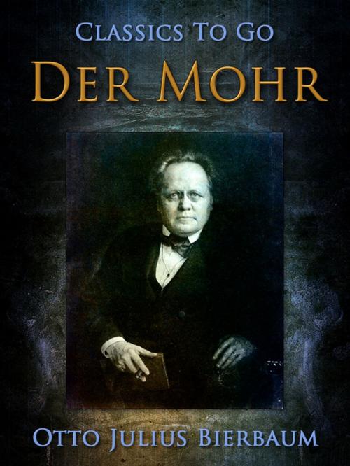 Cover of the book Der Mohr by Otto Julius Bierbaum, Otbebookpublishing