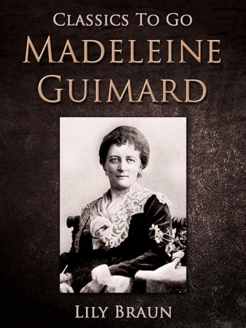 Cover of the book Madeleine Guimard by Lily Braun, Otbebookpublishing