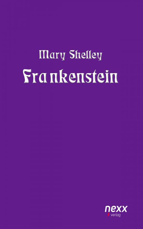 Cover of the book Frankenstein by Mary Shelley, Nexx
