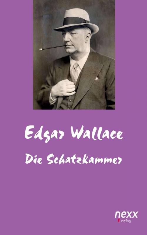 Cover of the book Die Schatzkammer by Edgar Wallace, Nexx