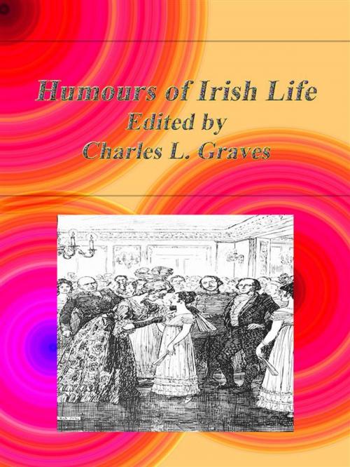 Cover of the book Humours of Irish Life by Charles L. Graves, Charles L. Graves