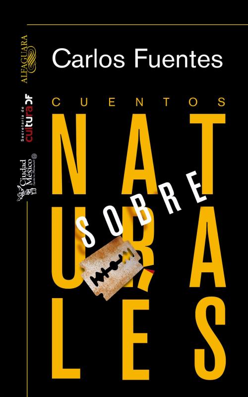 Cover of the book Cuentos sobrenaturales by Carlos Fuentes, Penguin Random House Grupo Editorial México
