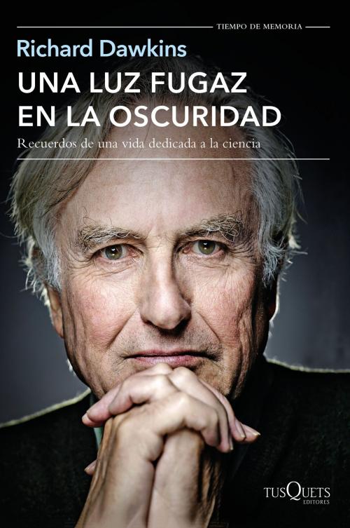 Cover of the book Una luz fugaz en la oscuridad by Richard Dawkins, Grupo Planeta