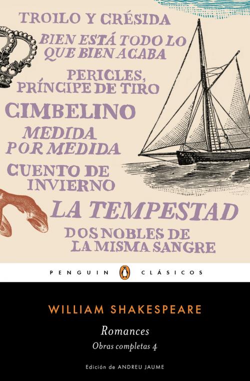 Cover of the book Romances (Obra completa Shakespeare 4) by William Shakespeare, Penguin Random House Grupo Editorial España