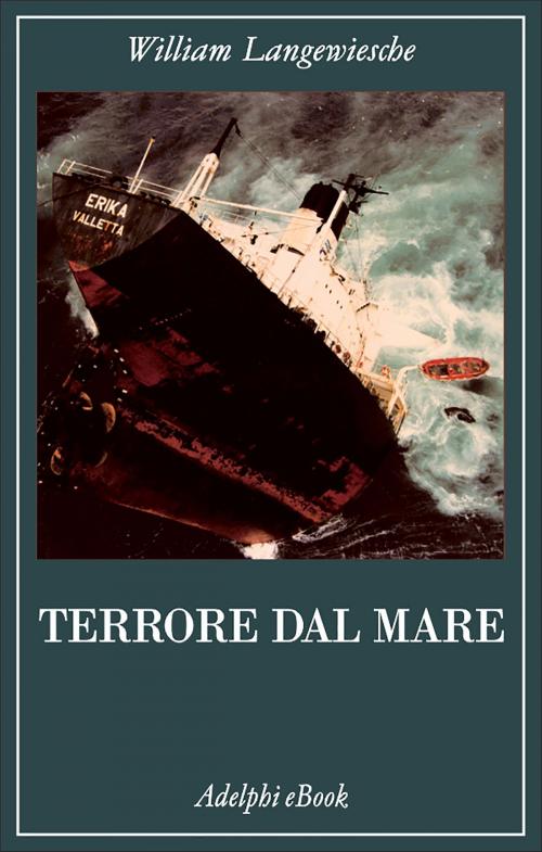 Cover of the book Terrore dal mare by William Langewiesche, Adelphi