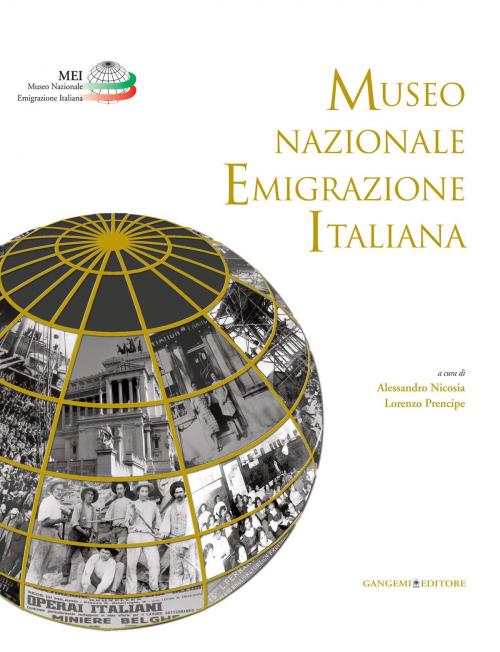 Cover of the book Museo nazionale Emigrazione Italiana by Sandro Bondi, Maddalena Tirabassi, Gangemi Editore