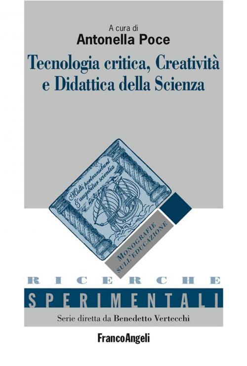 Cover of the book Tecnologia critica, Creatività e Didattica della Scienza by AA. VV., Franco Angeli Edizioni