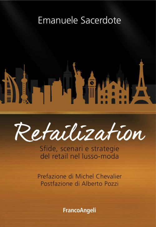 Cover of the book Retailization by Emanuele Sacerdote, Franco Angeli Edizioni