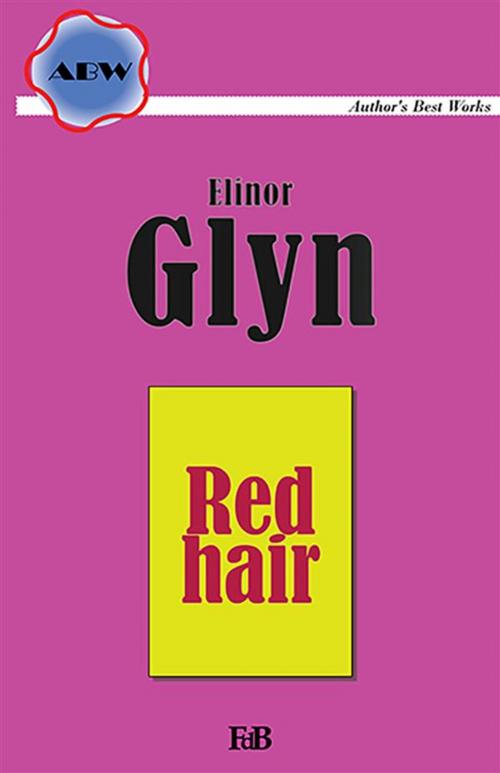 Cover of the book Red hair by Elinor Glyn, Youcanprint Self-Publishing