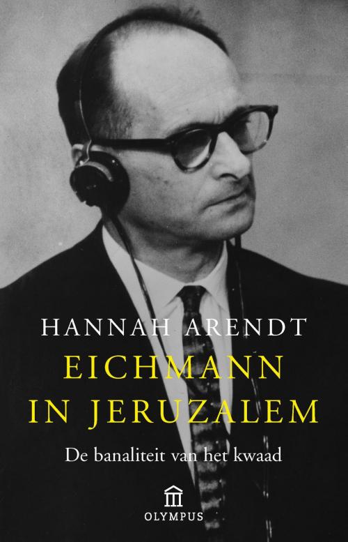 Cover of the book Eichmann in Jeruzalem by Hannah Arendt, Atlas Contact, Uitgeverij