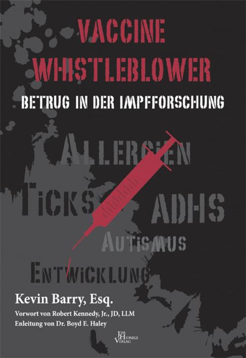 Cover of the book Vaccine Whistleblower by Kevin Barry, Jim Humble Verlag