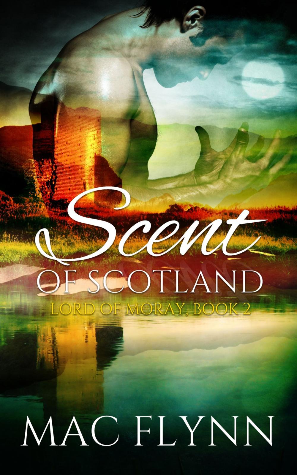 Big bigCover of Scent of Scotland: Lord of Moray #2