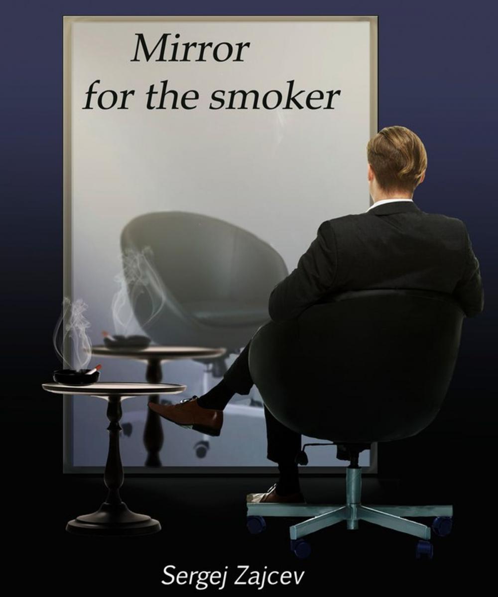 Big bigCover of Mirror for the smoker (stop smoking quit smoking)