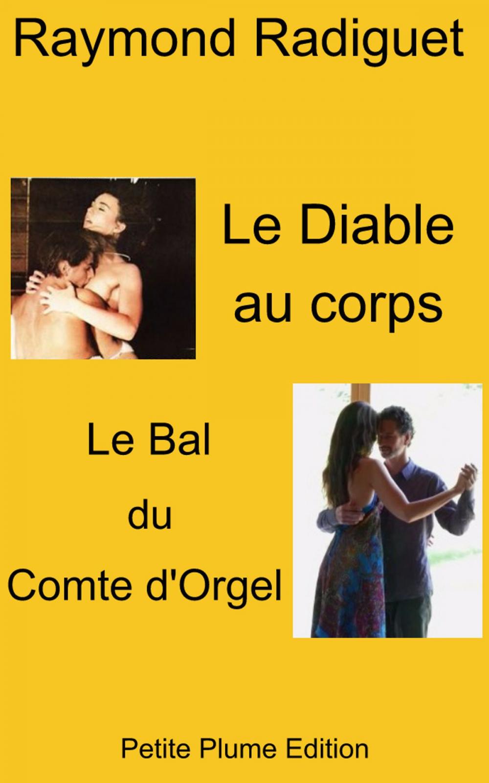 Big bigCover of Le diable au corps- Le bal du Comte d'Orgel