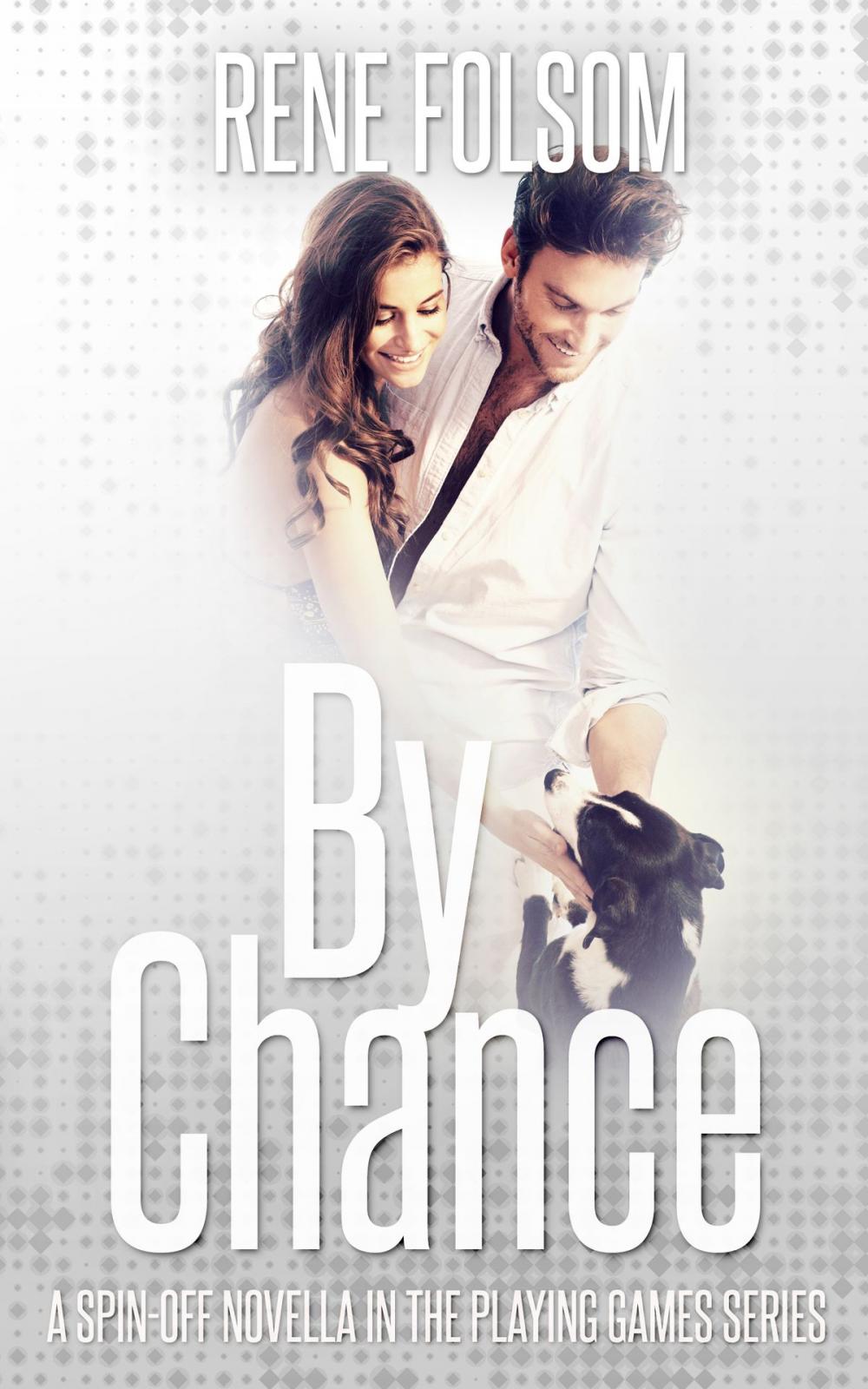 Big bigCover of By Chance (A Playing Games Spin-off Novella)