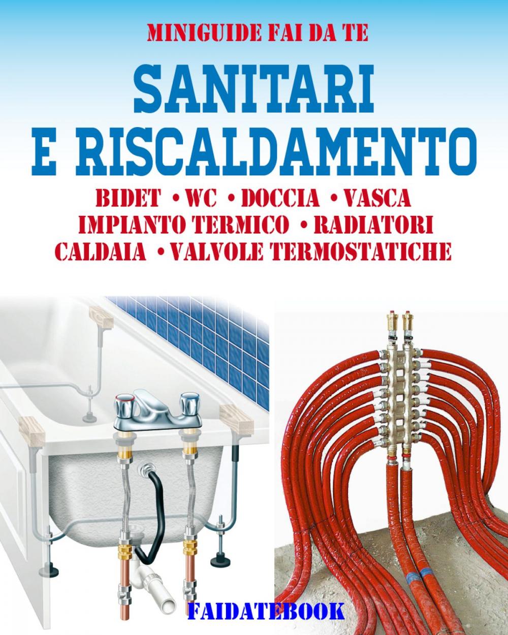 Big bigCover of Sanitari e riscaldamento