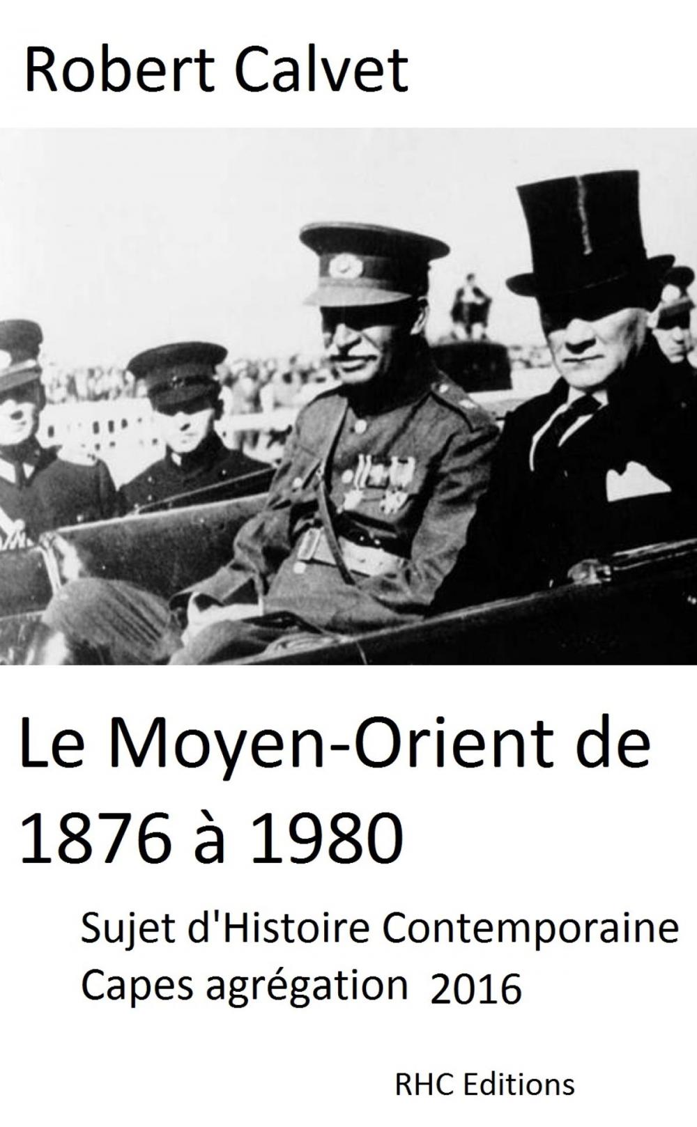 Big bigCover of Le Moyen-Orient de 1876 à 1980