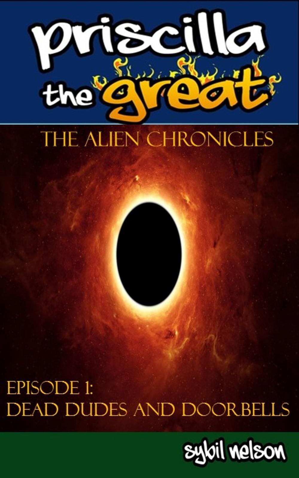 Big bigCover of Priscilla the Great: The Alien Chronicles