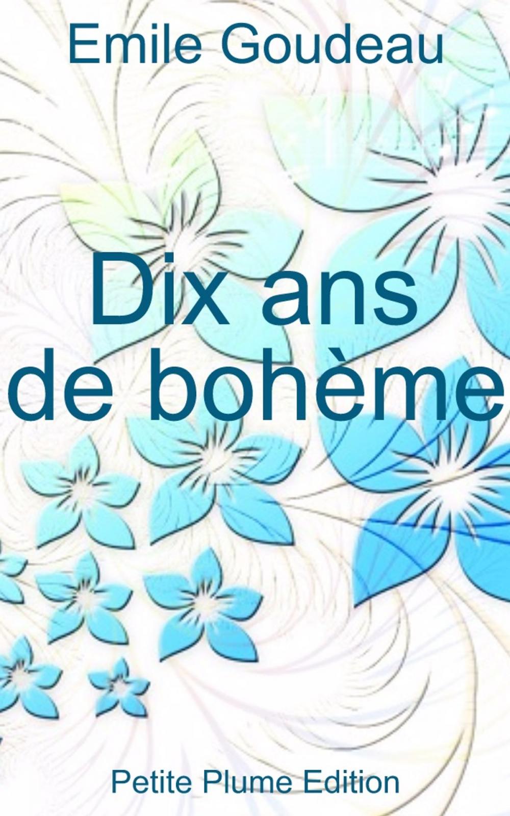 Big bigCover of Dix ans de bohème