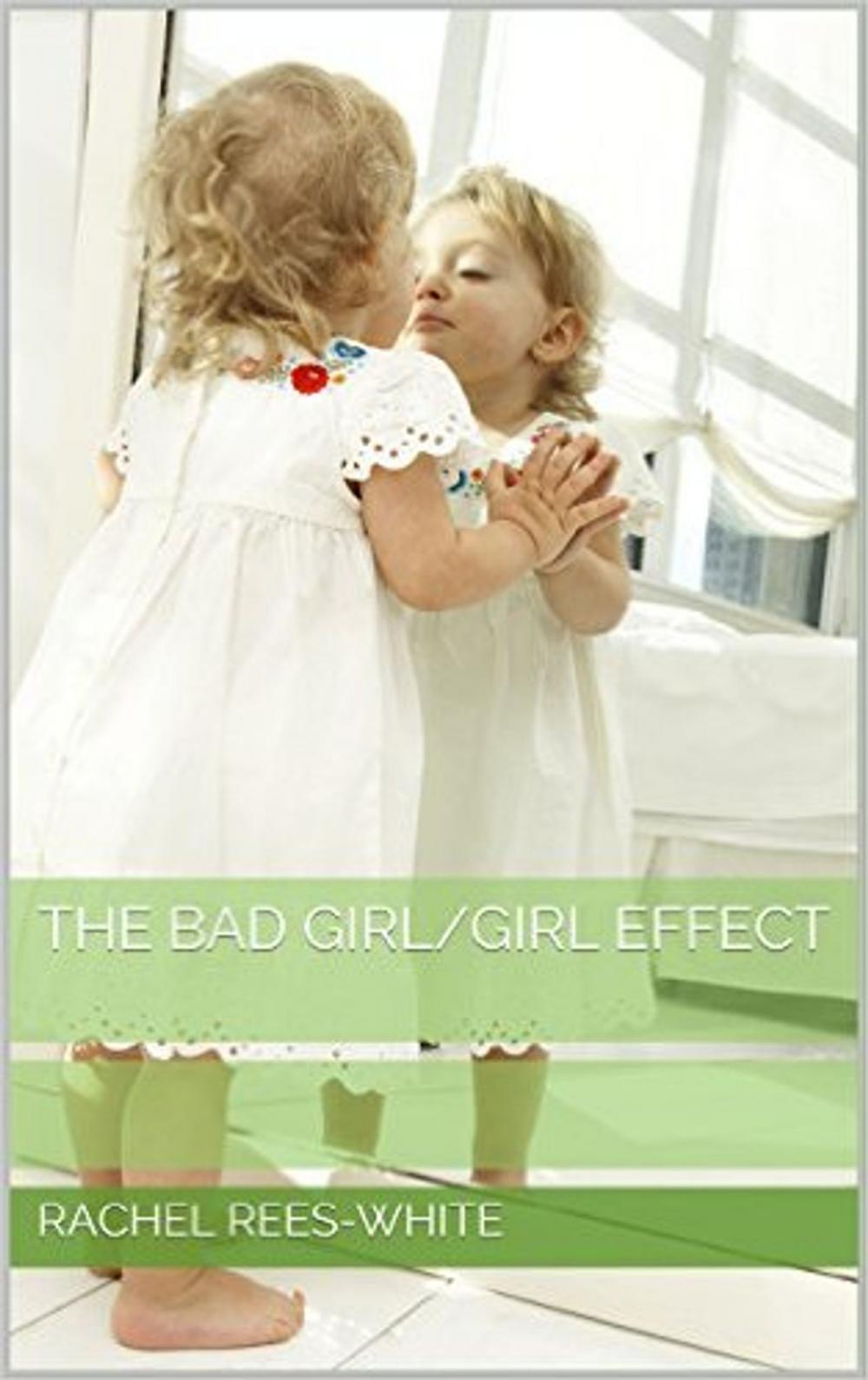 Big bigCover of The Bad girl/Good girl effect